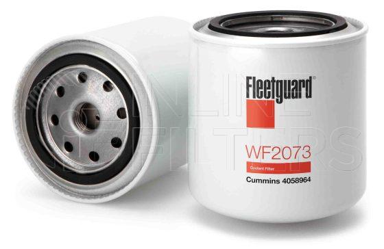 Fleetguard WF2073. Water Filter Product – Brand Specific Fleetguard – Spin On Product Fleetguard filter product Water Filter. Main Cross Reference is Cummins 4058964. Fleetguard Part Type: WF_SPIN. Comments: Cummins 11/16 w/16 DCA4-8 units For Brazil Market, use WF2173. Water filter with 8 units of slow release DCA4 chemical.Minimum order x12