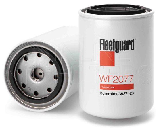 Fleetguard WF2077. Water Filter Product – Brand Specific Fleetguard – Spin On Product Fleetguard filter product Water Filter. Main Cross Reference is Cummins 3827423. Fleetguard Part Type: WF_SPIN. Comments: Cummins 11/16 w/16 DCA-0 units