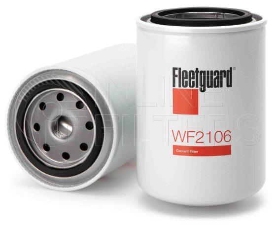 Fleetguard WF2106. Water Filter Product – Brand Specific Fleetguard – Spin On Product Fleetguard filter product Water Filter. Main Cross Reference is International 1822313C1. Fleetguard Part Type: WF_SPIN. Comments: International 11/16 w/16 DCA4-4 units