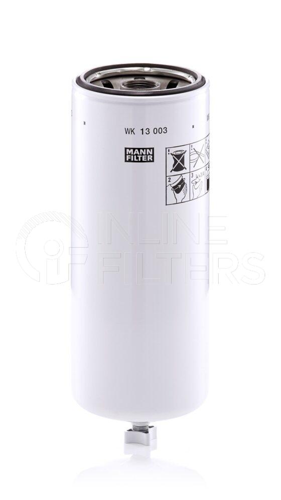 Mann WK 13 003. Fuel Filter Product – Brand Specific Mann – Spin On Product Mann filter product